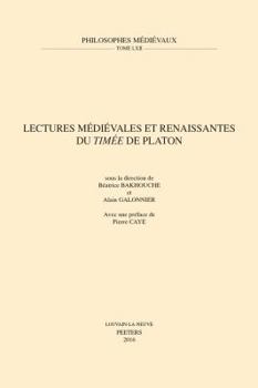Paperback Lectures Medievales Et Renaissantes Du Timee de Platon [French] Book