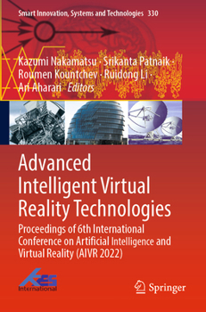 Paperback Advanced Intelligent Virtual Reality Technologies: Proceedings of 6th International Conference on Artificial Intelligence and Virtual Reality (Aivr 20 Book