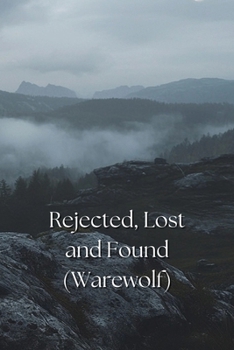 Paperback Rejected, Lost and Found (Werewolf) Book
