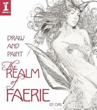 Paperback Drawing and Painting The Realm of Faerie Book