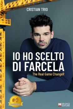 Paperback Io Ho Scelto Di Farcela: The Real Game ChangeR [Italian] Book