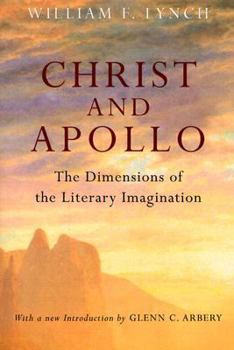 Paperback Christ and Apollo: The Dimensions of the Literary Imagination Book
