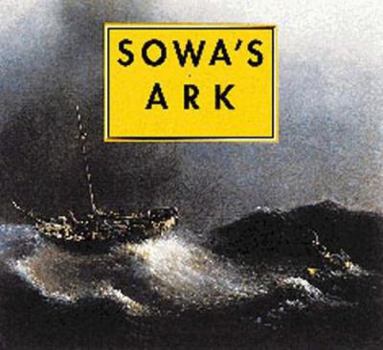 Hardcover Sowa's Ark: An Enchanted Bestiary Book