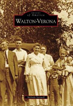 Walton-Verona (Images of America: Kentucky) - Book  of the Images of America: Kentucky