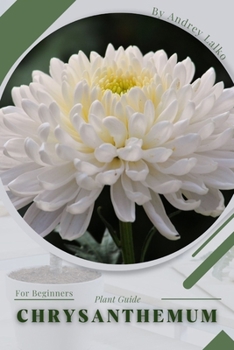 Paperback Chrysanthemum: Plant Guide Book