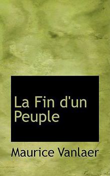 Paperback La Fin D'Un Peuple Book