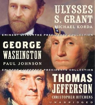 Audio CD Eminent Lives: The Presidents Collection CD Set: George Washington, Thomas Jefferson and Ulysses S. Grant Book
