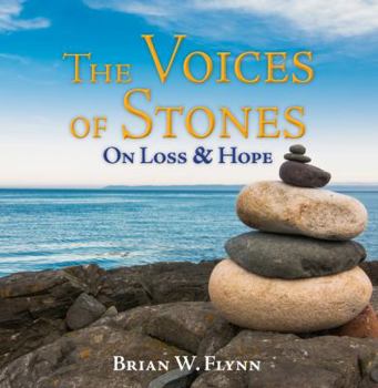Hardcover The Voices of Stones on Loss & Hope Book