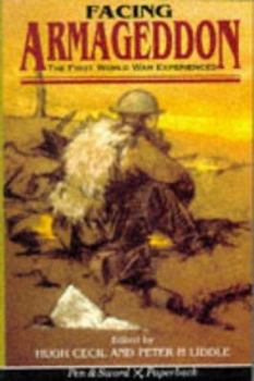 Hardcover Facing Armageddon: The First World War Experiences Book
