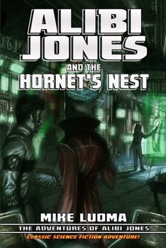 Paperback Alibi Jones and the Hornet's Nest Book