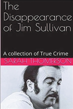 Paperback The Disappearance of Jim Sullivan Book