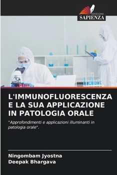 L'Immunofluorescenza E La Sua Applicazione in Patologia Orale (Italian Edition)