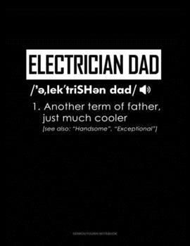 Paperback Electrician Dad Definition: Genkouyoushi Notebook Book