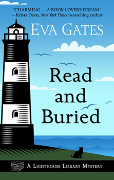 Read and Buried Lib/E: A Lighthouse Library Mystery - Book #6 of the Lighthouse Library Mystery