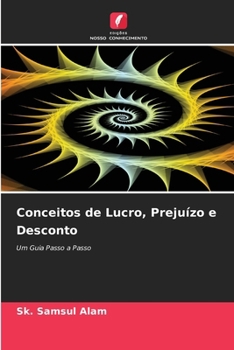 Conceitos de Lucro, Prejuízo e Desconto (Portuguese Edition)