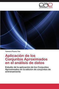 Paperback Aplicacion de Los Conjuntos Aproximados En El Analisis de Datos [Spanish] Book