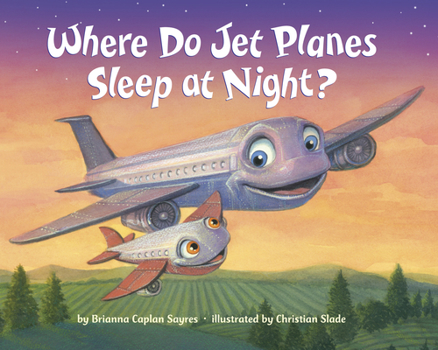 Board book Where Do Jet Planes Sleep at Night? Book