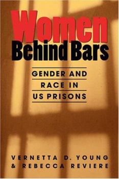 Paperback Women Behind Bars: Gender And Race in US Prisons Book