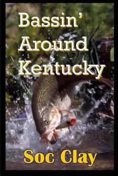 Paperback Bassin' Around Kentucky Book
