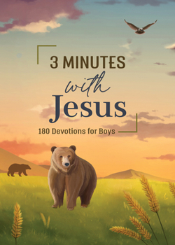 Paperback 3 Minutes with Jesus: 180 Devotions for Boys Book