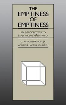 Hardcover The Emptiness of Emptiness: An Introduction to Early Indian M&#257;dhyamika Book