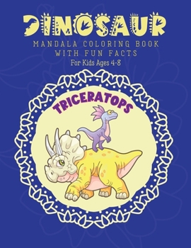 Paperback Dinosaur Mandala Coloring Book: For kids ages 4-8 with fun dino facts Book
