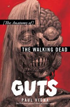 Hardcover Guts: The Anatomy of the Walking Dead Book