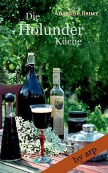 Paperback Die Holunderküche [German] Book