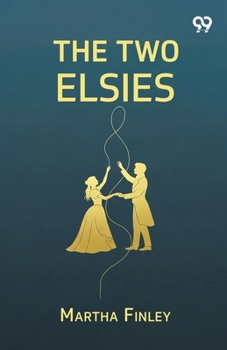 The Two Elsies