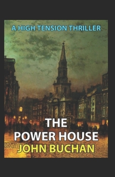 Paperback The Power House-Original Classic Edition(Annotated) Book
