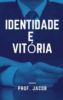 Paperback Identidade e Vit?ria [Portuguese] Book