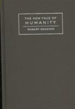 Hardcover The New Face of Humanity Book