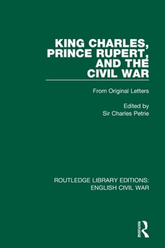 Paperback King Charles, Prince Rupert and the Civil War Book