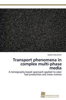 Paperback Transport phenomena in complex multi-phase media Book