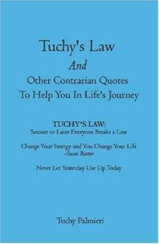 Paperback Tuchy's Law And Other Contrarian Quotes To Help You In Life's Journey Book