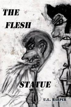 Paperback The Flesh Statue Book