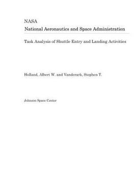 Paperback Task Analysis of Shuttle Entry and Landing Activities Book