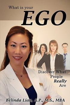Paperback What Is Your Ego: Discover What People Really Are Book