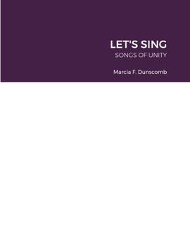 Paperback Let's Sing: Songs of Unity Book