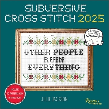 Calendar Subversive Cross Stitch 2025 Wall Calendar Book