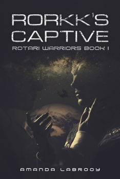 Paperback Rorkk's Captive Book