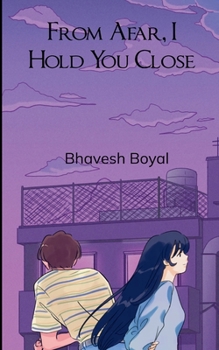 Paperback From Afar, I Hold You Close Book