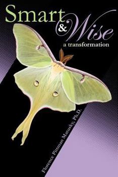Paperback Smart & Wise: A Transformation Book