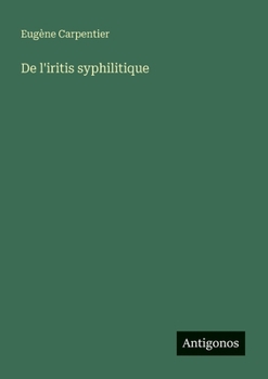 Paperback De l'iritis syphilitique [French] Book