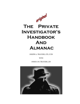 Paperback The Original Private Investigator's Handbook and Almanac Book