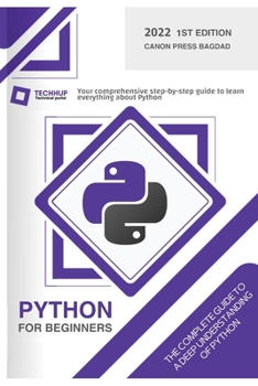 Paperback Python for beginners: Your comprehensive step-by-step guide to learn everything about Python Book