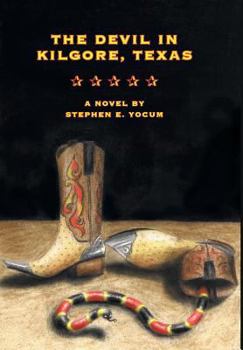 Hardcover The Devil In Kilgore, Texas Book