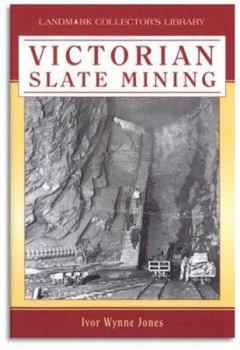 Hardcover Victorian slate mining Book