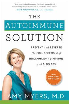 Hardcover The Autoimmune Solution: Prevent and Reverse the Full Spectrum of Inflammatory Symptoms and Diseases Book