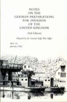 Hardcover Notes on German Preparations for the Invasion of the United Kingdom Book